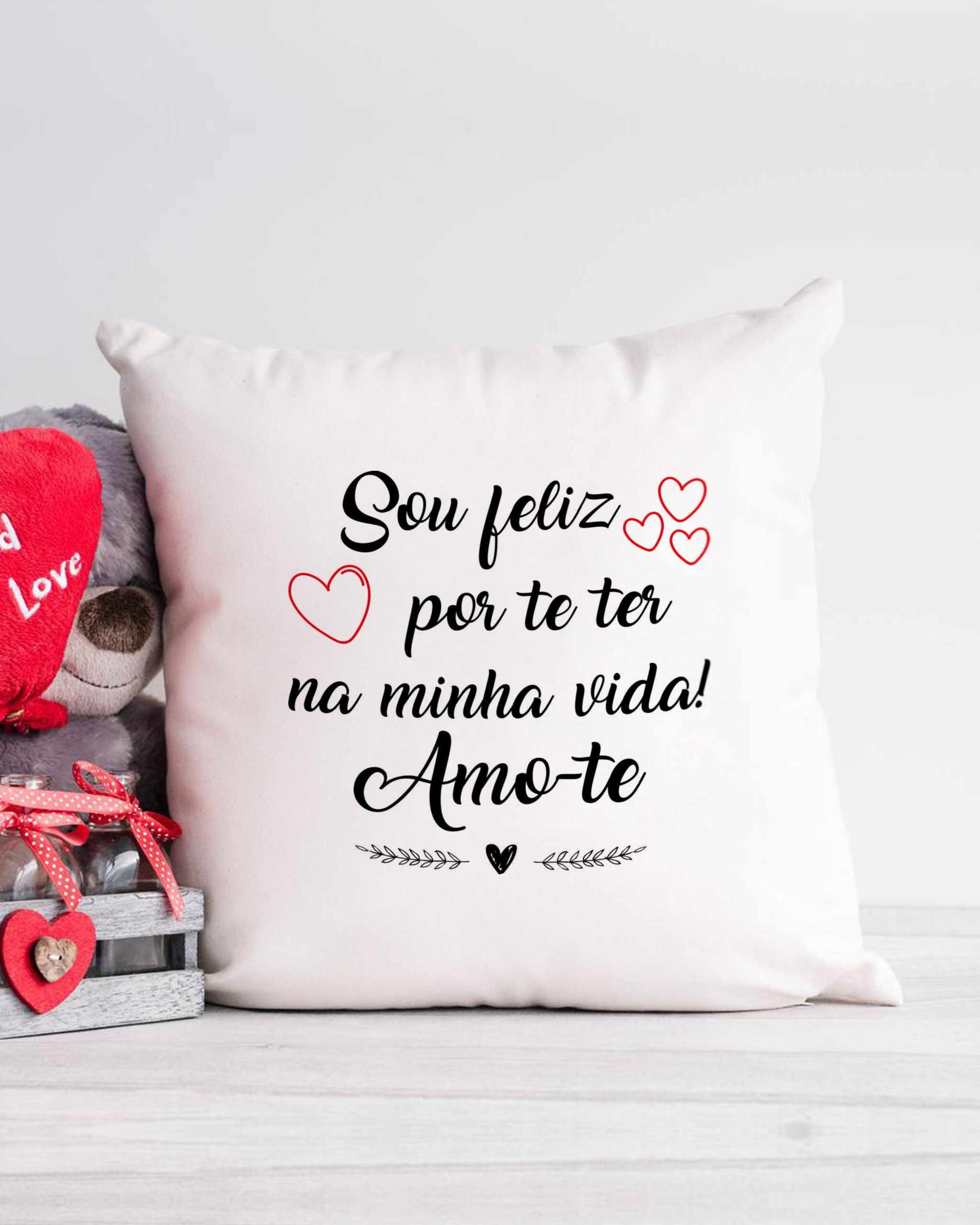 Almofada Feliz por te Ter