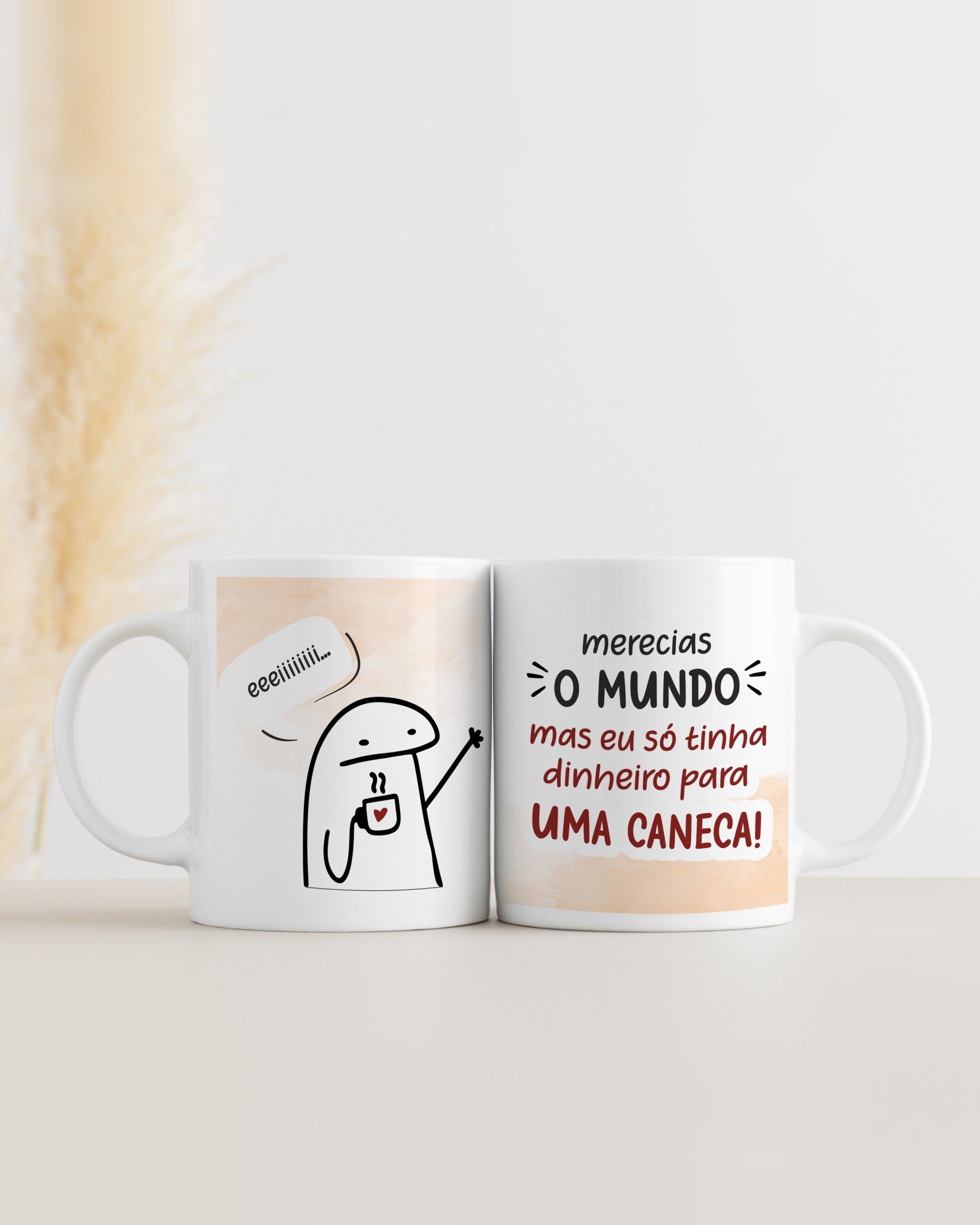 Caneca Merecias o Mundo