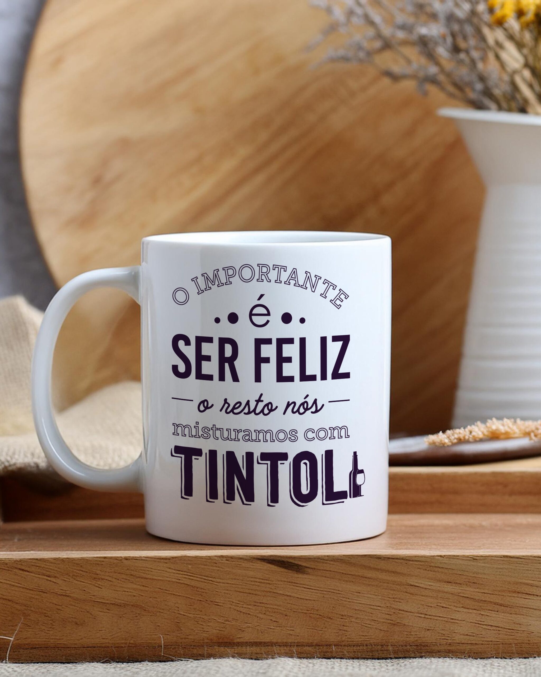 Caneca O Importante é Ser Feliz Tintol