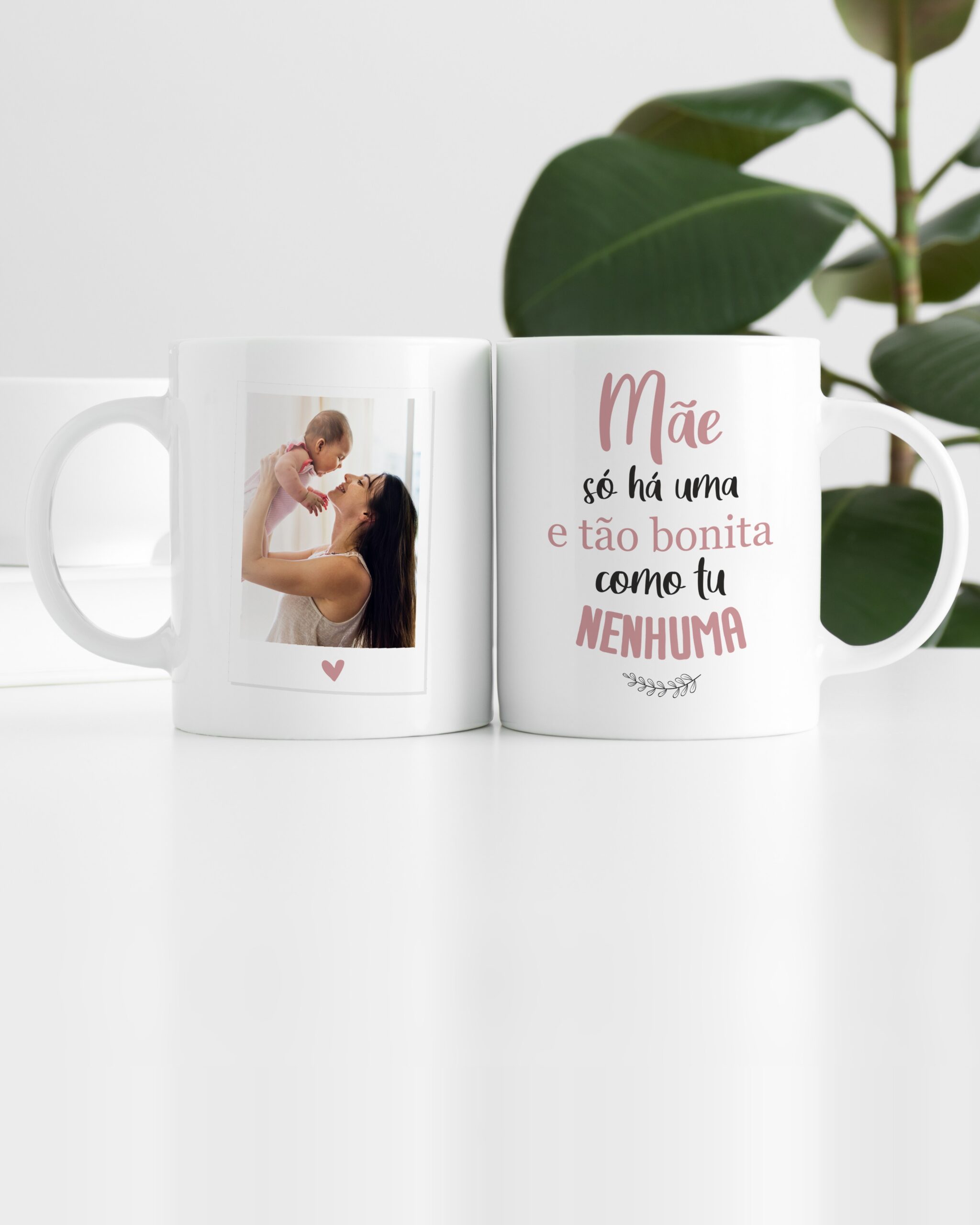 Caneca Mãe Só Há Uma e Tão Bonita como Tu Nenhuma
