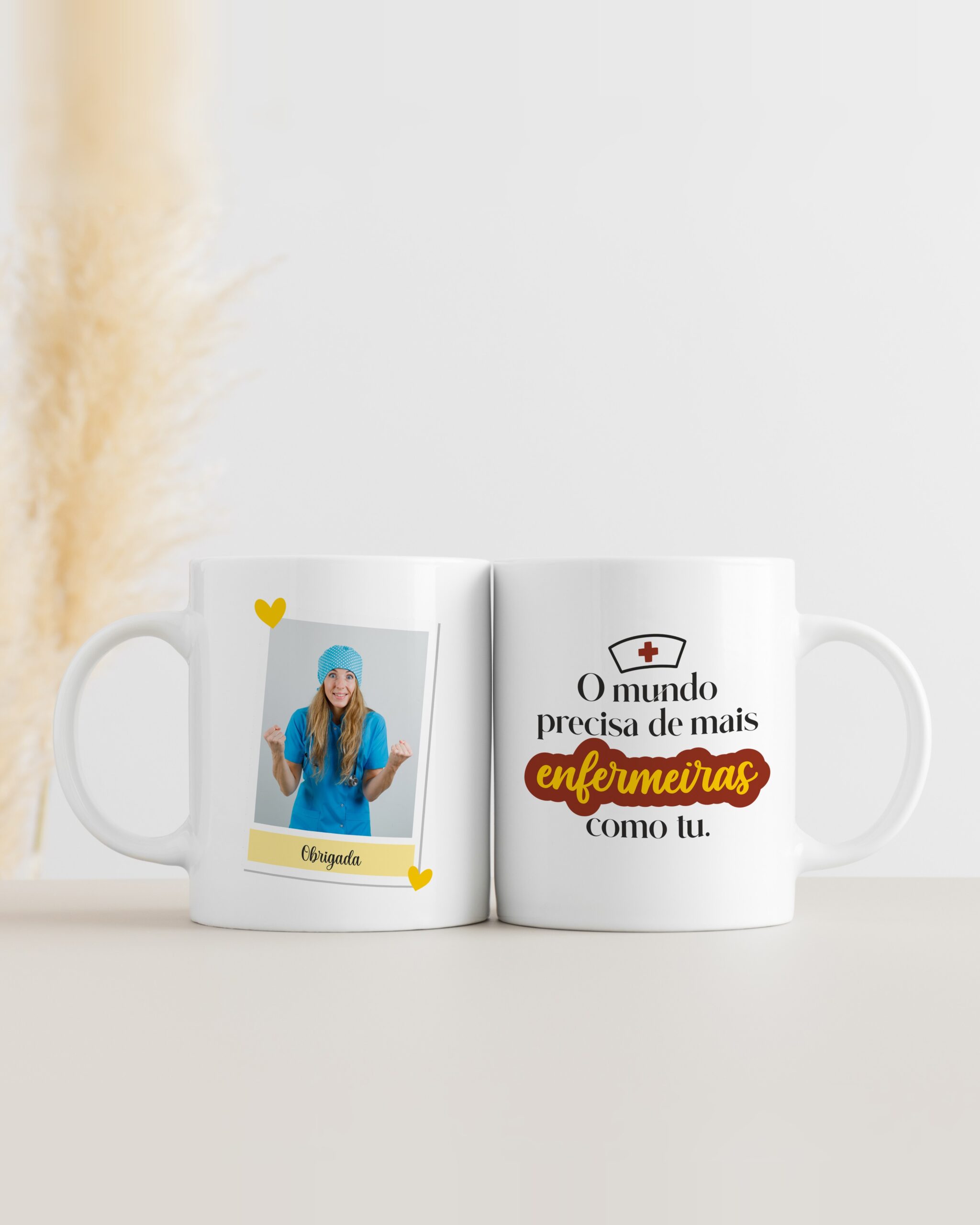 Caneca O Mundo Precisa de Mais Enfermeiras como Tu