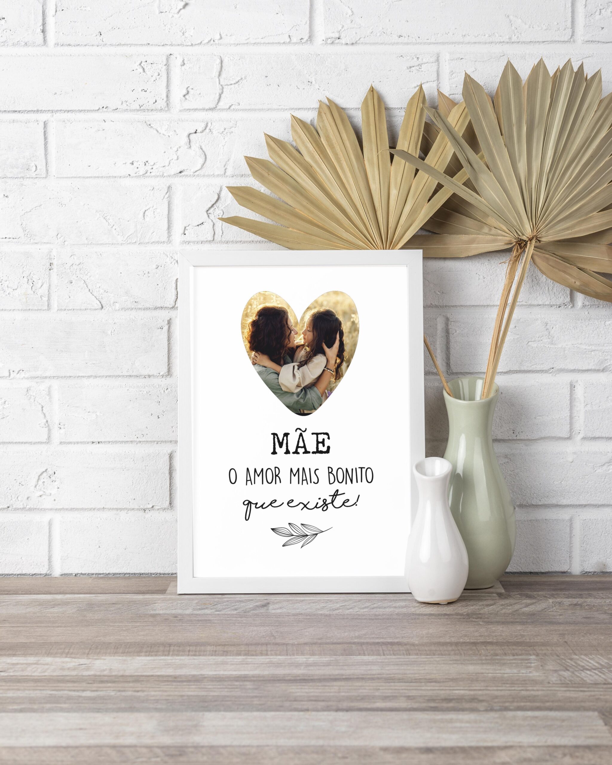 Moldura Mãe o Amor Mais Bonito que Existe