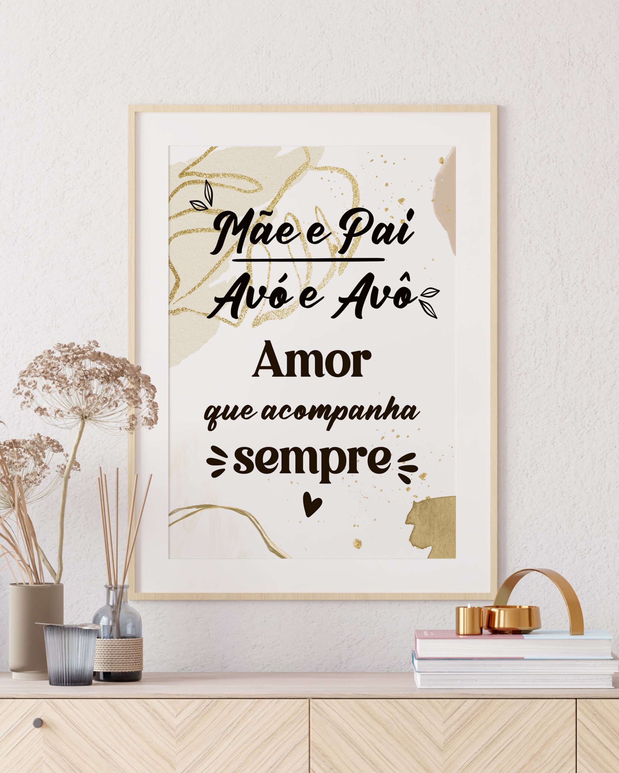Moldura Amor que Acompanha Sempre