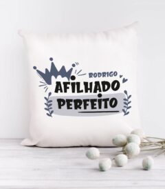 Almofada Afilhado Perfeito